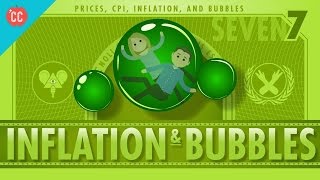 Inflation and Bubbles and Tulips: Crash Course Economics #7