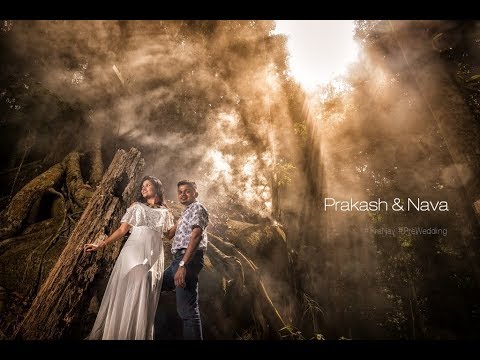 Prakash & Nava Pre Wedding Shoot