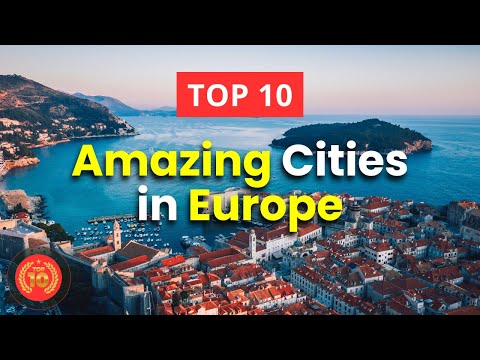 Top 10 Amazing Cities to Visit in Europe 2024