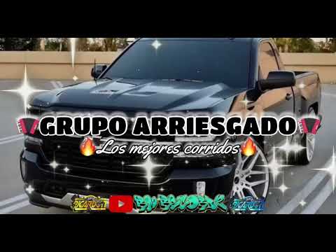 ✨GRUPO ARRIESGADO❌los corridos mas chingones🔊mix 2022 para pistear🍺