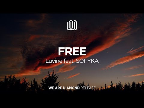 Luvine - Free (feat. SOFYKA)