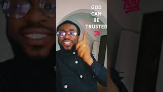 #GODCANBETRUSTED#love #viralvideo GOD CAN BE TRUSTED