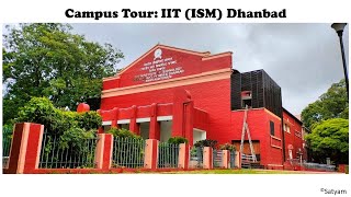 Full Campus Tour: Indian Institute of Technology (ISM) Dhanbad, Jharkhand, India | IIT (ISM) Dhanbad