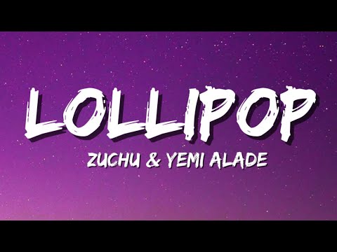 Zuchu Ft. Yemi Alade - Lollipop (Lyrics)