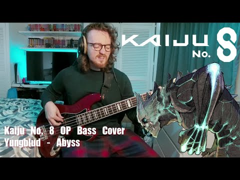 『怪獣8号』| Kaiju No. 8 OP (Bass Cover + TABS!!!)「Abyss」- @yungblud