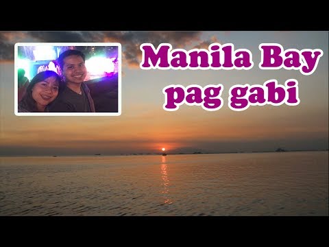 Mga ganap sa Manila Bay pag gabi