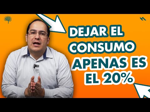 DEJAR EL CONSUMO APENAS ES EL 20% - Juan Camilo Psicologo