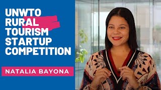 UNWTO Rural Tourism Startup Competition - Natalia Bayona