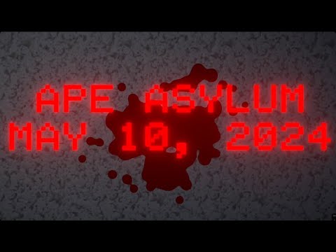 Ape asylum official trailer!