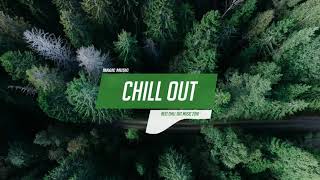 Chill Out Music Mix ❄ Best Chill Trap, RnB, Indie ♫