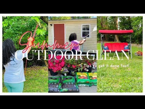 Extreme Summer Outdoor Clean + 5 Tips to Get it Done!