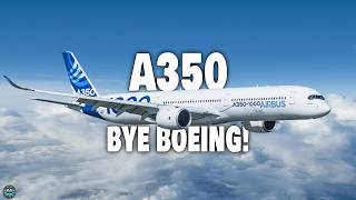 Just How Good Is The Airbus A350 Essentially?