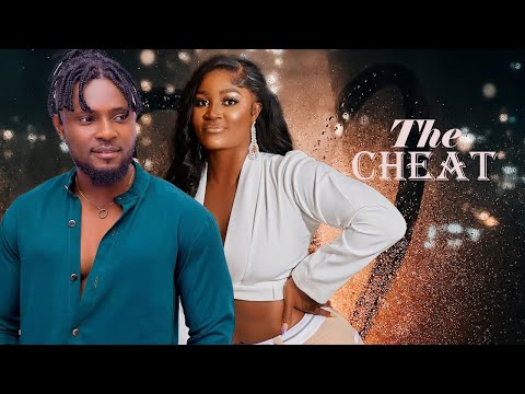 THE CHEAT(FULL MOVIE)SAM MAURICE,CHIZY ALICH,CHARITY ASUQUO, HYDRA ANEME, 2023 Nigerian Movie