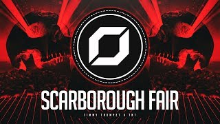 HARD-DANCE ◉ Timmy Trumpet & TNT - Scarborough Fair