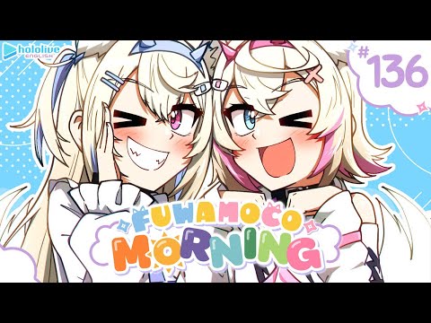 【FUWAMOCO MORNING】episode 136 🐾 #FWMCMORNING