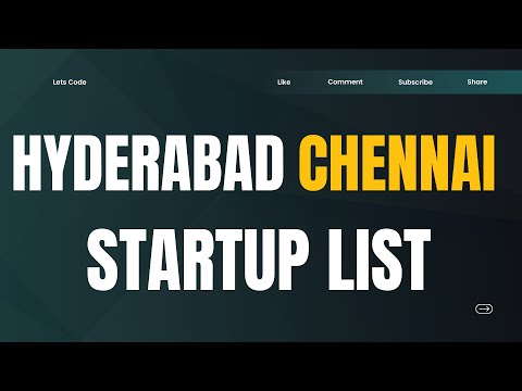 Hyderabad & Chennai Startup List | Lets Code