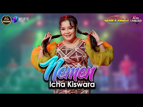 NEMEN ICHA KISWARA NEW PALLAPA LIVE PRAMBON SIDOARJO