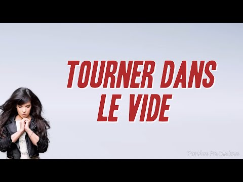 Indila - Tourner Dans Le Vide (Paroles)