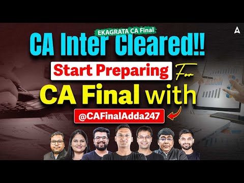 🎯 CA Inter Cleared? Start Your CA Final Preparation NOW! | Join @cafinaladda247