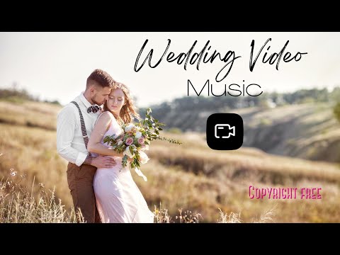 Copyright free wedding music | Wedding video music