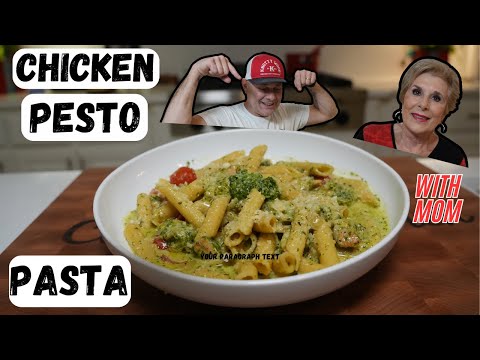 Easy Chicken Pesto Pasta with Mom