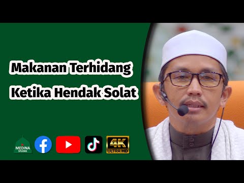 Ustaz Dr. Muhamad Faisal Ashaari - Makanan Terhidang Ketika Hendak Solat | 4K