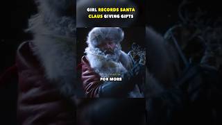 Santa Claus's Christmas Magic Caught on Camera!