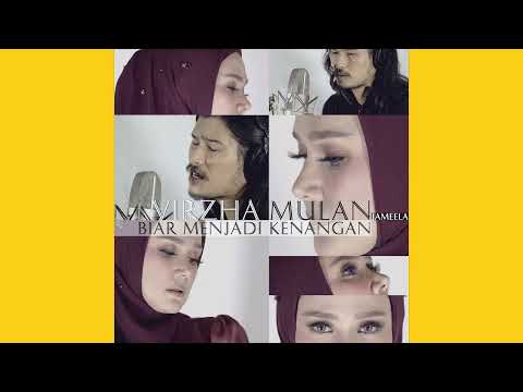 Mulan Jameela feat. Virzha - Biar Menjadi Kenangan