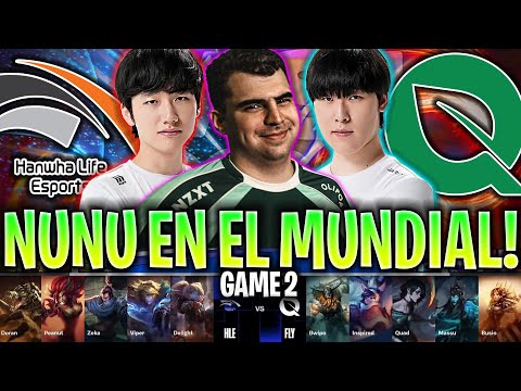 SACAN NUNU EN LA PARTIDA MÁS ÉPICA DEL MUNDIAL!😱 | HLE vs FLY Game 2 SWISS STAGE WORLDS 2024 LVP