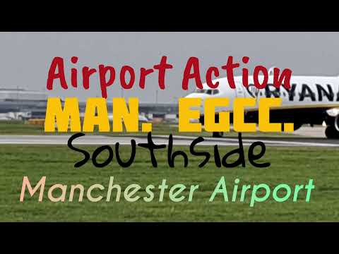 Airport Action Live. MAN EGCC. Manchester Airport.