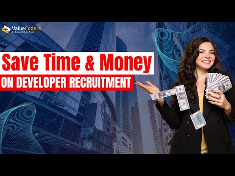 How Our Developer Recruitment Process Saves Agencies Time & Money - Valuecoders