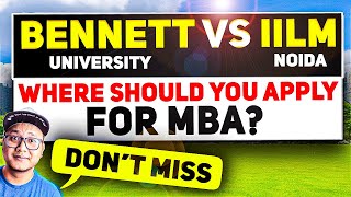 Bennett vs IILM University 🤯| Fees, Placements & ROI Breakdown 🔥 Best MBA Colleges in Greater Noida