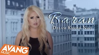 Baran - Delam Khosh Nist OFFICIAL VIDEO | باران - دلم خوش نیست