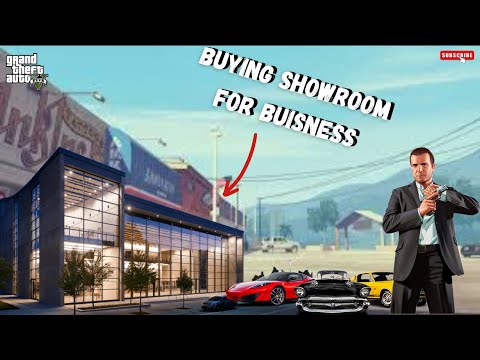 Purchasing A Showroom For Business In Gta V! Episode 2!