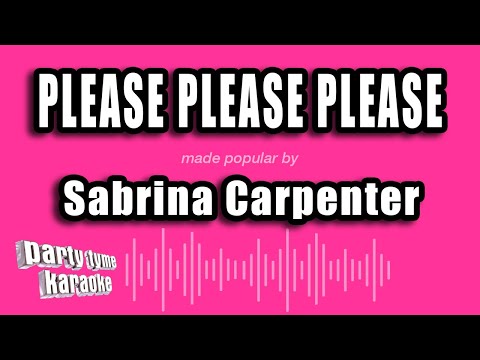 Sabrina Carpenter - Please Please Please (Karaoke Version)