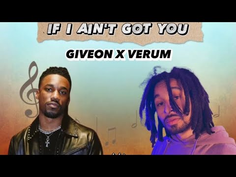 IF I AIN'T GOT YOU — GIVEON FT. VERUM COVER | ©:ALICIA KEYS