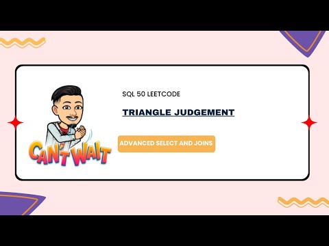 610  Triangle Judgement | LEETCODE SQL 50 | INTERVIEW SQL QUESTION