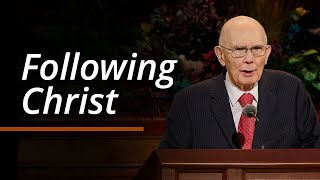 Following Christ | Dallin H. Oaks | October 2024 General Conference