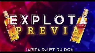 #explotatuprevia 🍑EXPLOTA TU PREVIA🤪 ||🍐MIX FIESTERO🔥|| iarita DJ FT @DJDON_OK