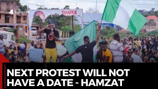 ''The Next Protest Will Not Have a Date or Time''- Hamzat Lawal