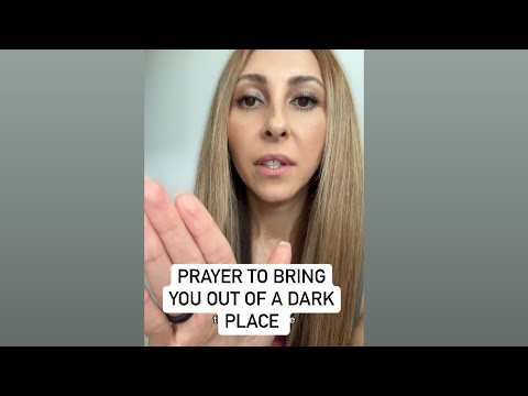 Prayer to Bring You Out of a Dark Place