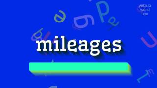 HOW TO PRONOUNCE MILEAGES?