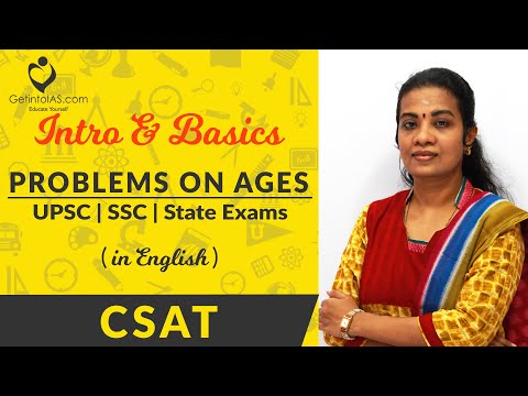 Problems on Ages | Intro & Basic Problems | CSAT | In English | UPSC | Getintoias