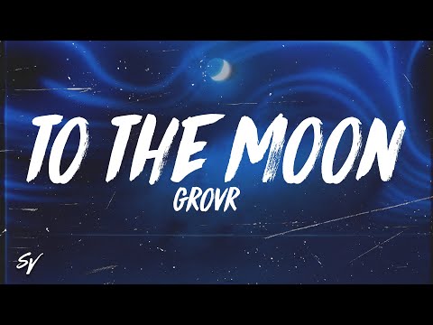 To The Moon - Grovr (Lyrics/English Meaning)