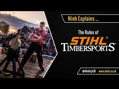 The Rules of STIHL Timbersports - EXPLAINED!