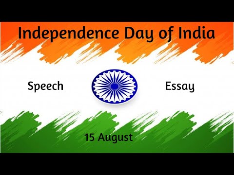 Indian Independence Day : A Journey to Freedom and Patriotism | Essay| Speech