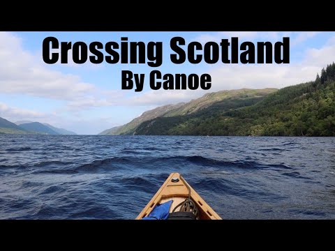 Five Day Canoe Trip Across Scotland - The Short Version.