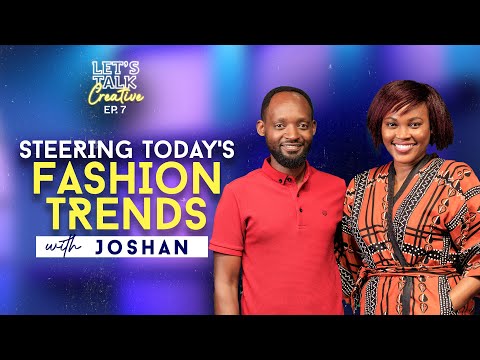 Let's Talk Creative with Matt.K  Ep 7 - Steering Today's Fashion Trends with Joshan