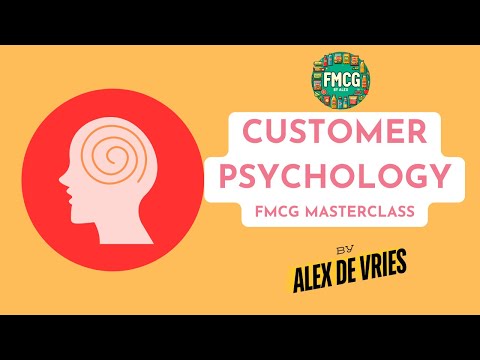 Customer Psychology (FMCG by Alex)