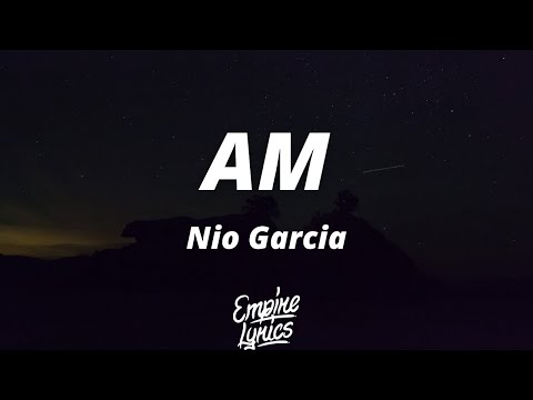 Nio Garcia - AM (Letra) Me llama' a las 6 pa' fumarte otra de haze, Son siete lo' pecado' que te qui